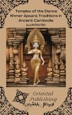 Temples of the Dance: Khmer Apsara Traditions in Ancient Cambodia (eBook, ePUB)