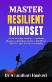 Master Resilient Mindset (Cognitive Mastery, #4) (eBook, ePUB)