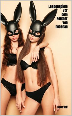 Cover Lesbenspiele vor dem Rentner von nebenan (eBook, ePUB)