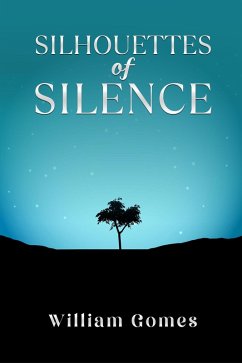 Cover Silhouettes of Silence (eBook, ePUB)