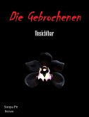 Die Gebrochenen (eBook, ePUB)