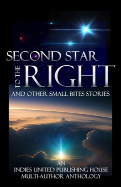 Cover Second Star to the Right and Other Small Bites Stories (eBook, ePUB)