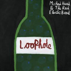 Loophole (Vinyl) - Head,Michael & The Red Elastic Band