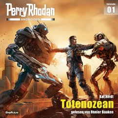 Totenozean / Perry Rhodan - Androiden Bd.1 (MP3-Download) - Hirdt, Kai