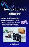 How to Survive Inflation (eBook, ePUB) How to Survive Inflation (eBook, ePUB)