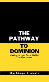 The Pathway to Dominion (eBook, ePUB)