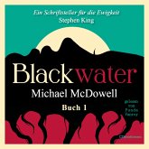 BLACKWATER - Eine geheimnisvolle Saga - Buch 1 (MP3-Download)