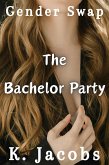 The Bachelor Party (eBook, ePUB)