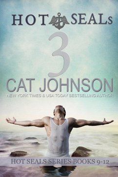 Hot SEALs Volume 3 (Books 9-12) (eBook, ePUB) - Johnson, Cat