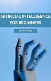 Artificial Intelligence for Beginners (eBook, ePUB)