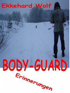 Body-Guard (eBook, ePUB) - Wolf, Ekkehard