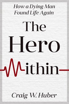 Cover The Hero Within (Transplant Life, #1) (eBook, ePUB)