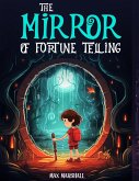 The Mirror of Fortune Telling (eBook, ePUB)