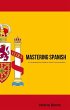 Mastering Spanish: A Comprehensive... - Bild 1