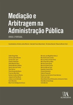 Mediação e Arbitragem na Administração Pública (eBook, ePUB) - Moreira, António Júdice; Nascimbeni, Asdrubal Franco; Beyrodt, Christiana; Tonin, Mauricio Morais