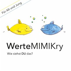 WerteMIMIKry (eBook, ePUB) - Weiß, Heike