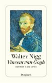 Vincent van Gogh - Der Blick in die Sonne (eBook, ePUB)