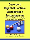 Gevorderd Biljartbal Controle Vaardigheden Testprogramma - Echte mogelijkheid bevestiging voor specifieke spelers (eBook, ePUB)