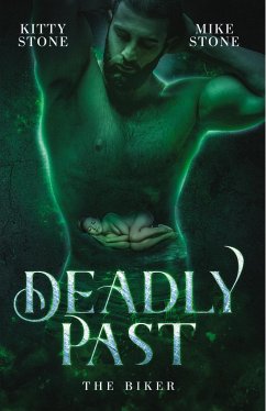 Deadly Past - The Biker - Stone, Kitty;Stone, Mike