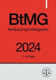 Betäubungsmittelgesetz - BtMG 2024