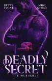 Deadly Secret - The Murderer