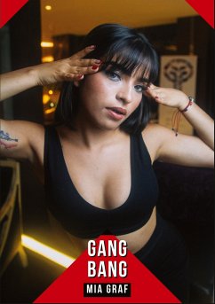 Gang Bang - Graf, Mia