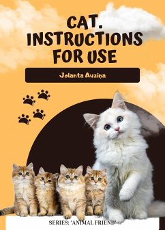 Cat. Instructions for use (All about animals) (eBook, ePUB) - Auzina, Jolanta