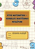 Atra matematika - verbalas skaitiSanas noslepumi (eBook, ePUB)