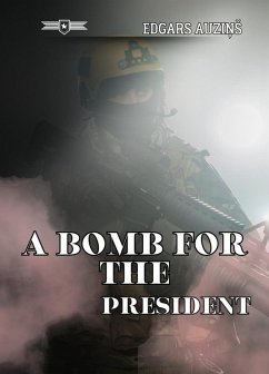 Cover A bomb for the President (eBook, ePUB)