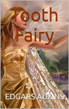 Tooth Fairy (eBook, ePUB) - Auzins, Edgars