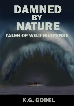 Cover Damned By Nature: Tales of Wild Suspense (eBook, ePUB)
