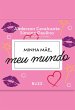 Minha mãe, meu mundo (eBook, ePUB) - Bild 1