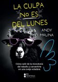 La culpa no es del lunes (eBook, ePUB)