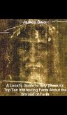 A Local's Guide to Italy (Book 6): Top Ten Interesting Facts About the Shroud of Turin (eBook, ePUB)