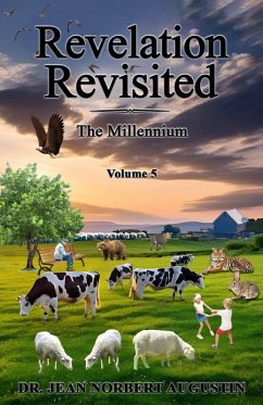 Revelation Revisited Volume 5 (eBook, ePUB) - Augustin, Jean Norbert