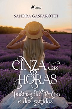 Cinza das Horas (eBook, ePUB) - Gasparotti, Sandra