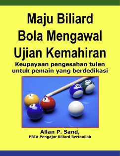 Cover Maju Biliard Bola Mengawal Ujian Kemahiran - Keupayaan pengesahan tulen untuk pemain yang berdedikasi (eBook, ePUB)