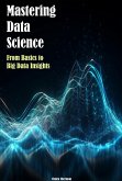 Mastering Data Science (eBook, ePUB)