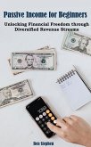 Passive Income for Beginners (eBook, ePUB)