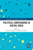 Political Campaigning in Digital India (eBook, PDF) Political Campaigning in Digital India (eBook, PDF)