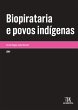 Biopirataria e povos indígenas (eBook,... - Bild 1