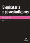 Biopirataria e povos indígenas (eBook, ePUB)