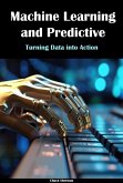 Machine Learning and Predictive Modeling (eBook, ePUB)