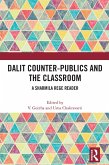 Dalit Counter-publics and the Classroom (eBook, ePUB)