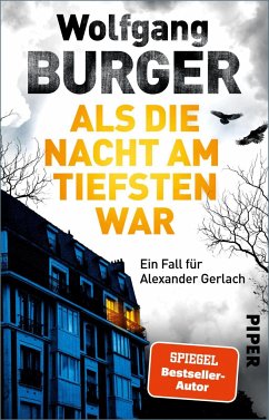 Als die Nacht am tiefsten war / Kripochef Alexander Gerlach Bd.19 - Burger, Wolfgang