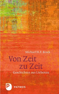 Von Zeit zu Zeit - Brock, Michael H. F.