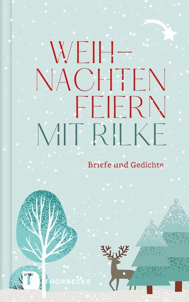 Weihnachten feiern mit Rilke