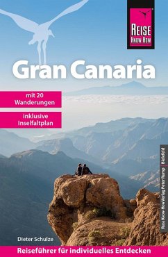 Reise Know-How Reiseführer Gran Canaria - Schulze, Dieter