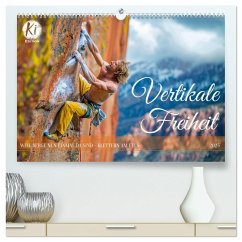 Vertikale Freiheit (hochwertiger Premium Wandkalender 2025 DIN A2 quer), Kunstdruck in Hochglanz