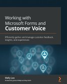 Working with Microsoft Forms and Customer Voice (eBook, ePUB)